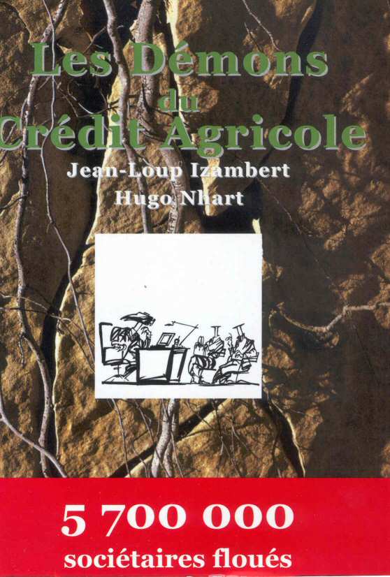 2005 Les démons du crédit agricole